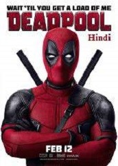 Deadpool Hindi Dubbed