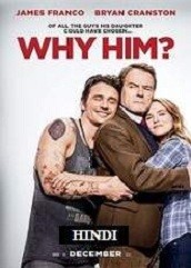 Why Him? Hindi Dubbed