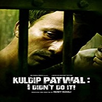 Kuldip Patwal I Didn't Do It (2018)