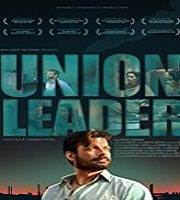 Union Leader (2017)