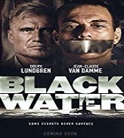 Black Water (2018)