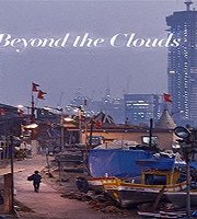 Beyond The Clouds (2018)