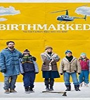 Birthmarked (2018)