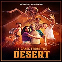 It Came from the Desert (2017)