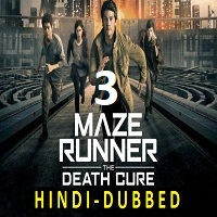 Maze Runner 3 Hindi Dubbed