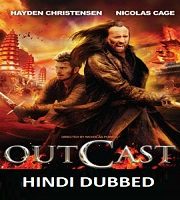 Outcast Hindi Dubbed