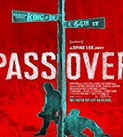 Pass Over (2018)