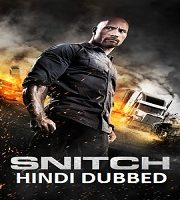 Snitch Hindi Dubbed