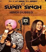 Super Singh Hindi Dubbed