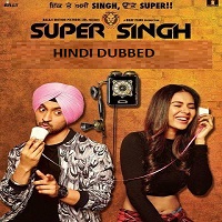 Super Singh Hindi Dubbed