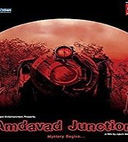 Amdavad Junction (2013)