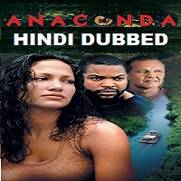 Anaconda Hindi Dubbed