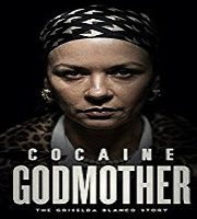 Cocaine Godmother (2018)