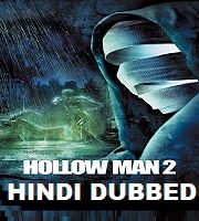 Hollow Man 2 Hindi Dubbed