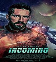 Incoming (2018)