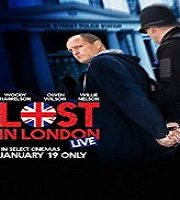 Lost in London (2017)