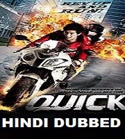 Quick Hindi Dubbed