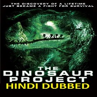 The Dinosaur Project Hindi Dubbed