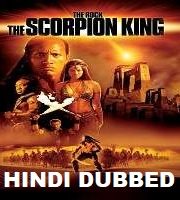 The Scorpion King Hindi Dubbed