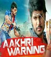 Aakhri Warning Hindi Dubbed