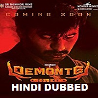 Demonte Colony Hindi Dubbed