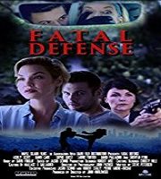 Fatal Defense (2018)