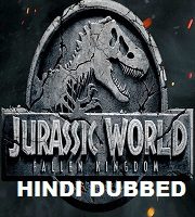 Jurassic World: Fallen Kingdom Hindi Dubbed