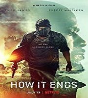 How It Ends (2018)