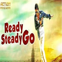 Ready Steady Go Hindi Dubbed