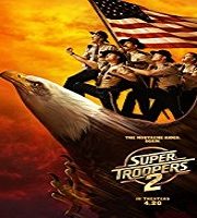 Super Troopers 2 (2018)