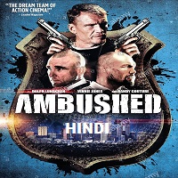 Ambushed Hindi Dubbed