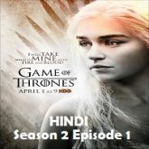 Game of Thrones Season 2 Episode 1 Hindi Dubbed