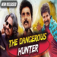 The Dangerous Hunter Hindi Dubbed