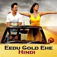 Eedu Gold Ehe Hindi Dubbed