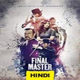 The Final Master Hindi Dubbed