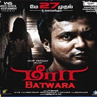 Batwara Meera Jaakirathai Hindi Dubbed