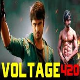 Voltage 420 Hindi Dubbed