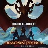 The Dragon Prince (Season 2) Hindi Dubbed Complete