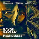 Bayou Caviar Hindi Dubbed