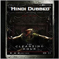 The Cleansing Hour Hindi Dubbed