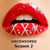 XXX Uncensored (2020) Hindi Season 2