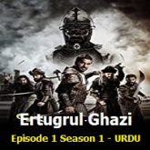 Ertugrul Ghazi Episode 1 URDU Season 1