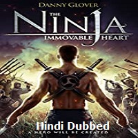 Ninja Immovable Heart Hindi Dubbed