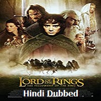 The Lord of the Rings The Fellowship of the Ring Hindi Dubbed