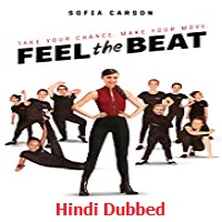 Feel the Beat Hindi Dubbed