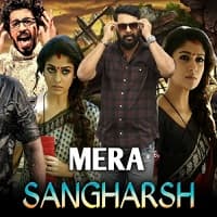 Mera Sangharsh Hindi Dubbed