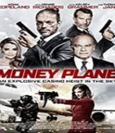 Money Plane Hindi Dubbed