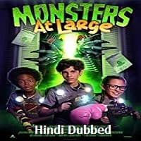 Monsters at Large Hindi Dubbed