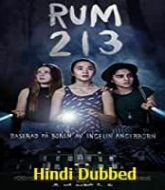 Rum 213 Hindi Dubbed