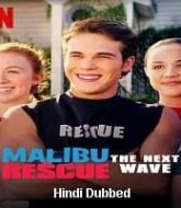 Malibu Rescue: The Next Wave Hindi Dubbed